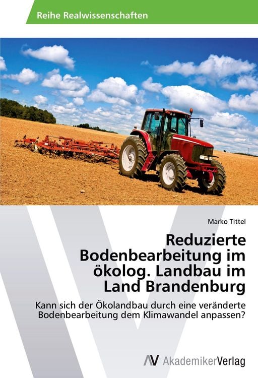 Produktbild: Reduzierte Bodenbearbeitung im &ouml;kolog. Landbau im Land Brandenburg