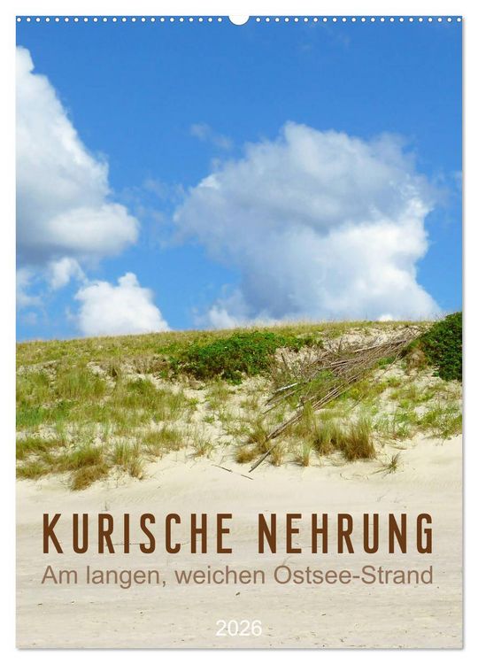Produktbild: Kurische Nehrung &ndash; Am langen, weichen Ostsee-Strand (Wandkalender 2026 DIN A2 hoch), CALVENDO Monatskalender