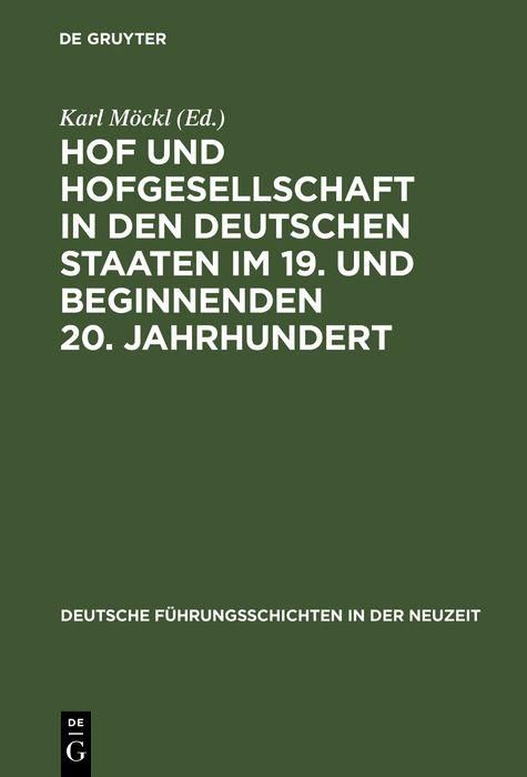 Produktbild: Hof und Hofgesellschaft in den deutschen Staaten im 19. und beginnenden 20. Jahrhundert