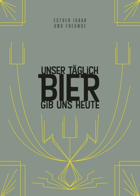 Produktbild: Unser t&auml;glich Bier gib uns heute