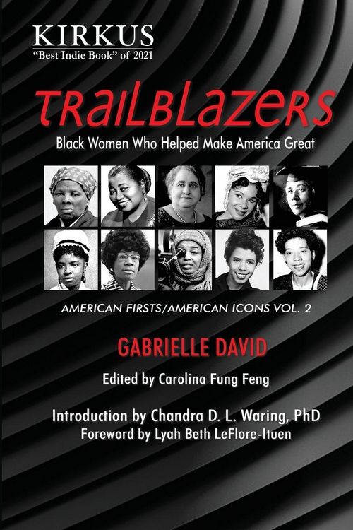 Produktbild: TRAILBLAZERS, Black Women Who Helped Make America Great