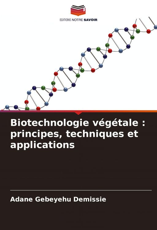 Produktbild: Biotechnologie v&eacute;g&eacute;tale : principes, techniques et applications