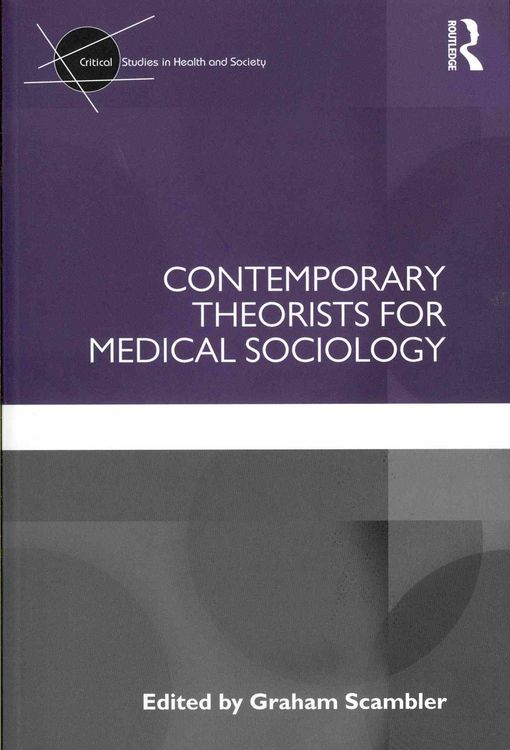 Produktbild: Contemporary Theorists for Medical Sociology
