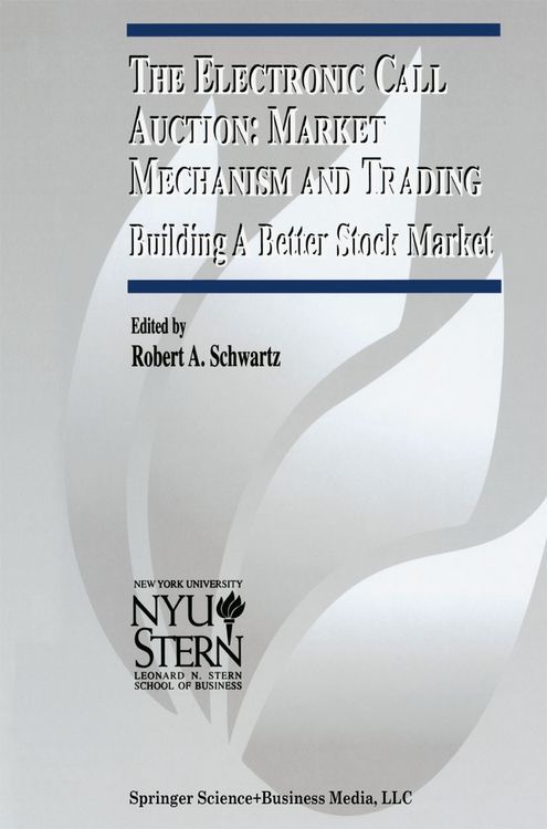 Produktbild: The Electronic Call Auction: Market Mechanism and Trading