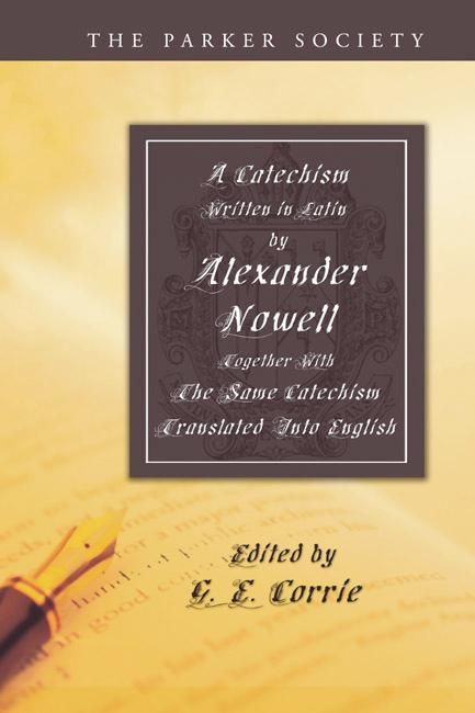 Produktbild: A Catechism Written in Latin by Alexander Nowell, Dean of St. Paul's