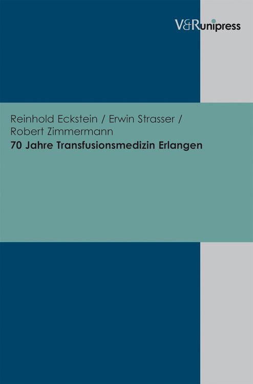 Produktbild: 70 Jahre Transfusionsmedizin Erlangen