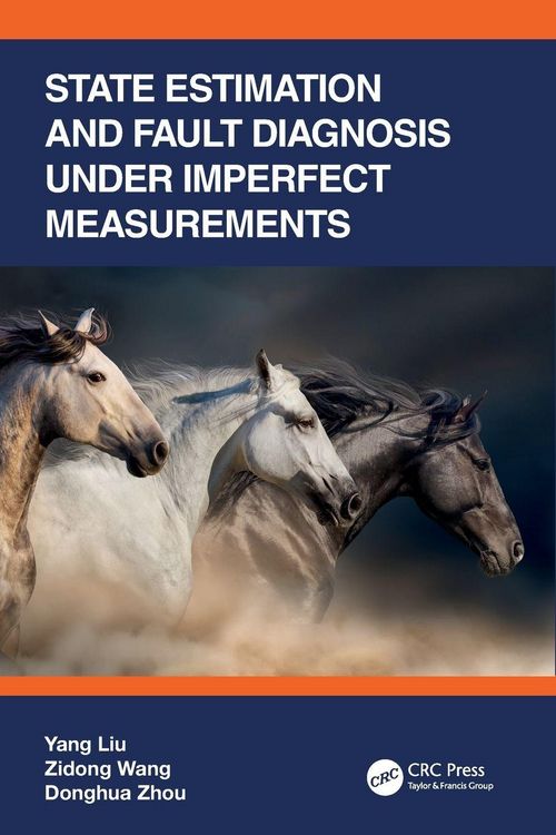 Produktbild: State Estimation and Fault Diagnosis under Imperfect Measurements