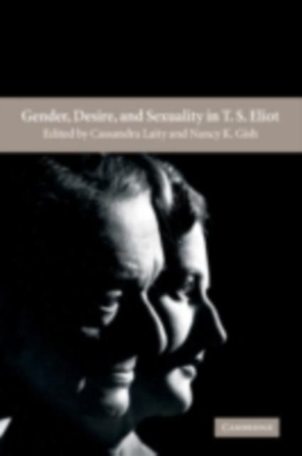Produktbild: Gender, Desire, and Sexuality in T. S. Eliot