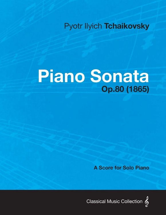 Produktbild: Piano Sonata - A Score for Solo Piano Op.80 (1865)