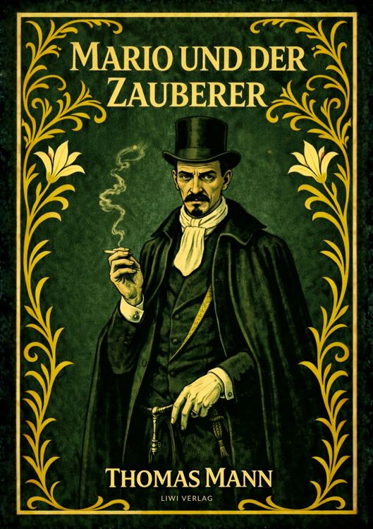 Produktbild: Thomas Mann: Mario und der Zauberer. Vollst&auml;ndige Neuausgabe
