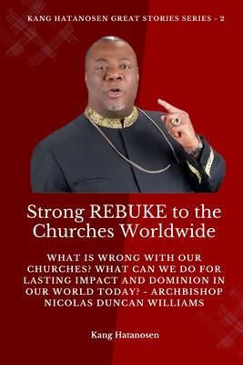 Produktbild: Strong REBUKE to the Churches Worldwide
