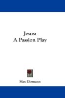 Produktbild: Jesus: A Passion Play