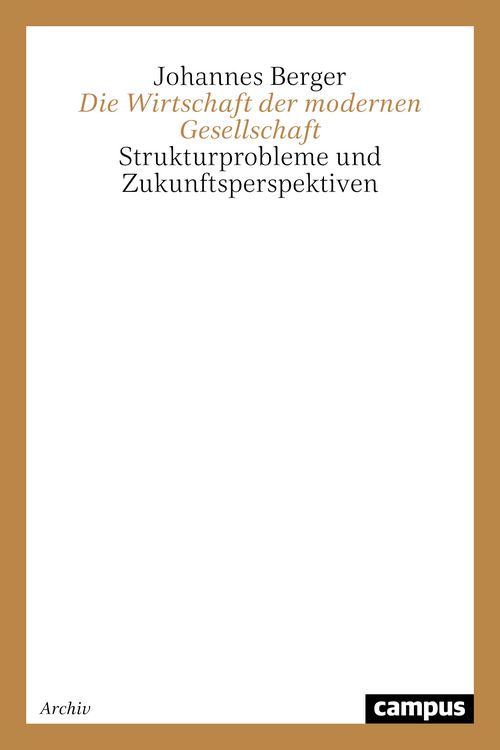 Produktbild: Die Wirtschaft der modernen Gesellschaft
