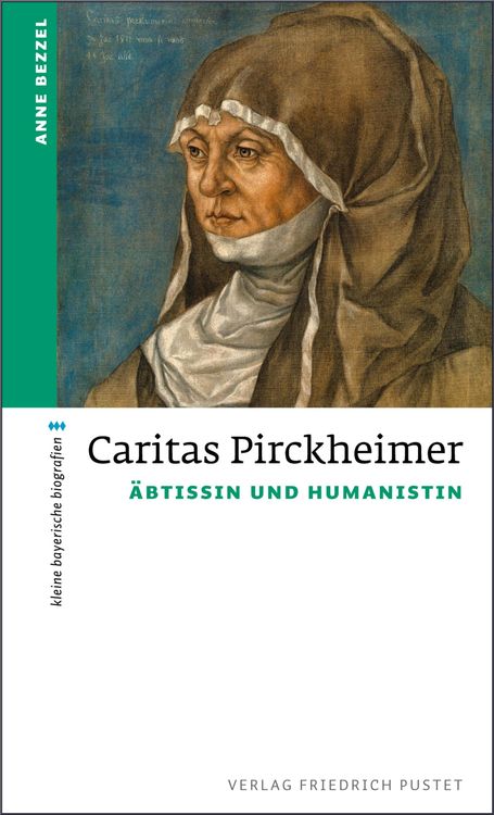 Bild vom Artikel Caritas Pirckheimer vom Autor Anne Bezzel