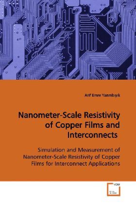 Produktbild: Yarimbiyik, A: Nanometer-Scale Resistivity of Copper Films a