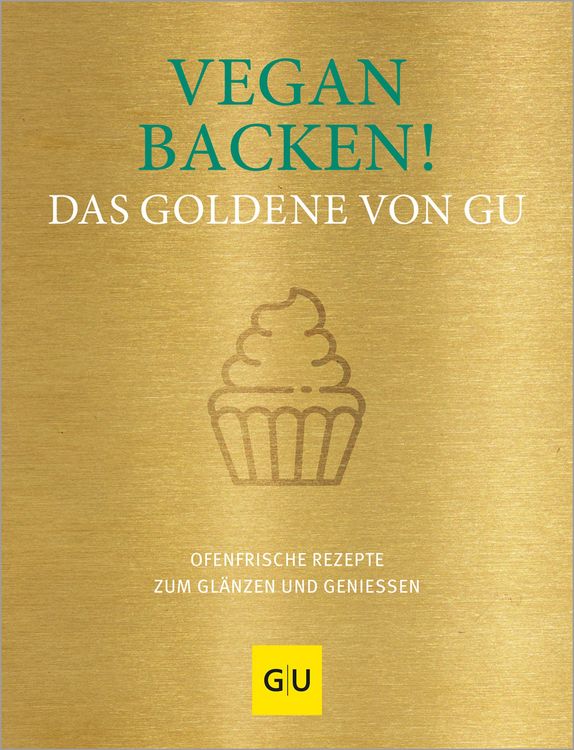 Produktbild: Vegan backen! Das Goldene von GU