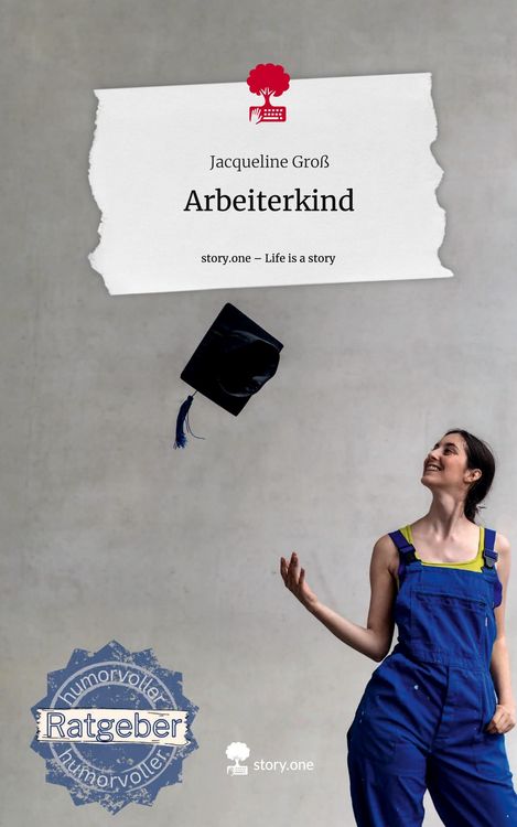 Produktbild: Arbeiterkind. Life is a Story - story.one