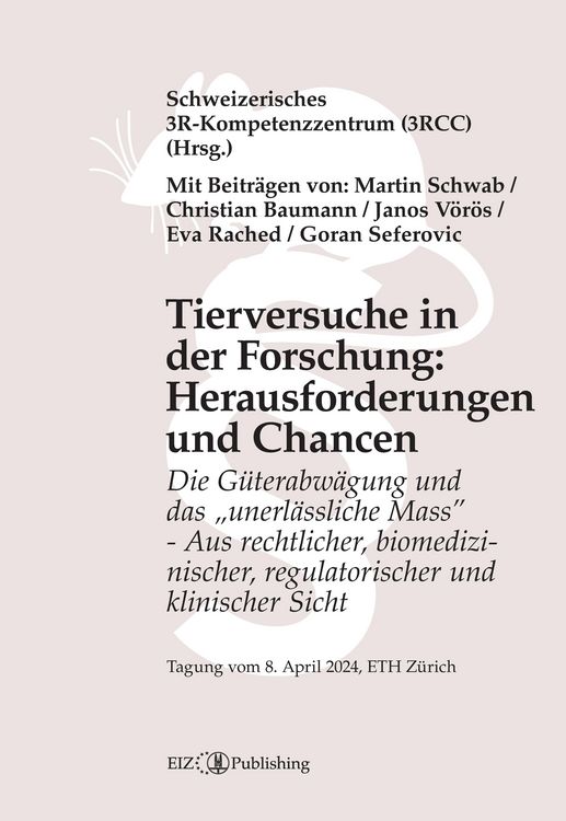 Produktbild: Tierversuche in der Forschung: Herausforderungen und Chancen