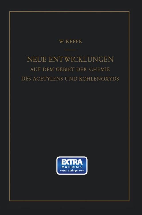 Produktbild: Neue Entwicklungen auf dem Gebiete der Chemie des Acetylens und Kohlenoxyds