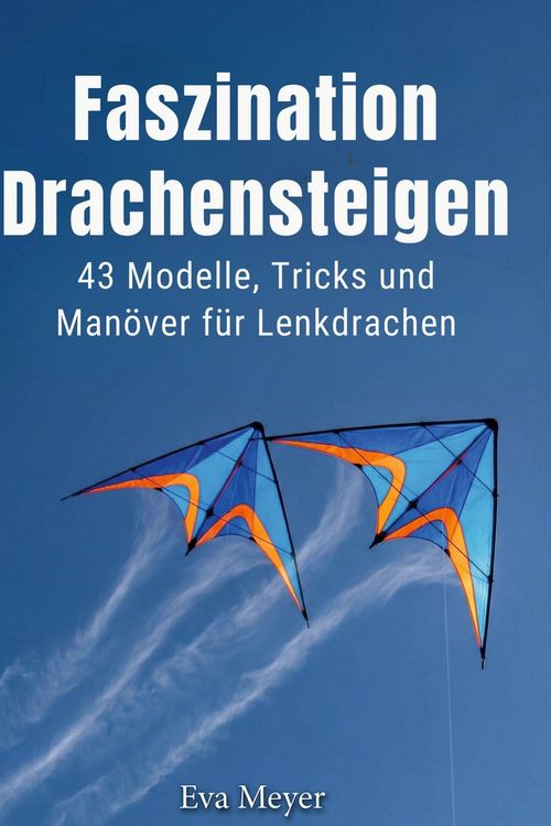 Produktbild: Faszination Drachensteigen