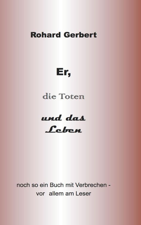 Produktbild: Er, die Toten und das Leben
