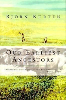 Produktbild: Kurt&eacute;n, B: Our Earliest Ancestors