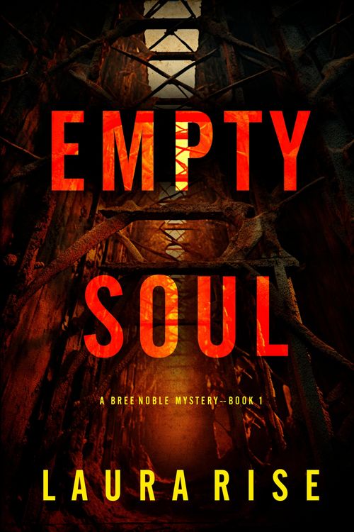 Produktbild: Empty Soul (A Bree Noble Suspense Thriller-Book 1)