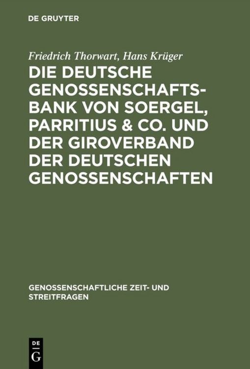 Produktbild: Die Deutsche Genossenschafts-Bank von Soergel, Parritius & Co. und der Giroverband der Deutschen Genossenschaften