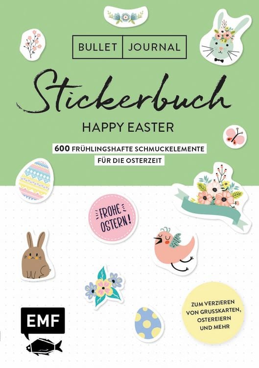 Produktbild: Bullet Journal &ndash; Stickerbuch Happy Easter: 600 fr&uuml;hlingshafte Schmuckelemente f&uuml;r die Osterzeit