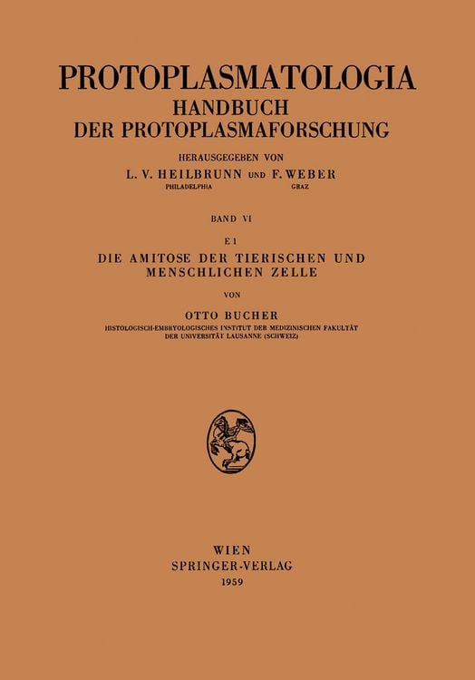 Produktbild: Die Amitose der Tierischen und Menschlichen Zelle
