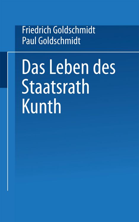 Produktbild: Das Leben des Staatsrath Kunth
