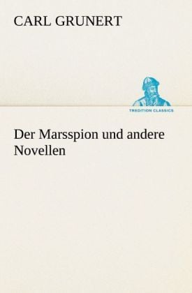 Produktbild: Der Marsspion und andere Novellen