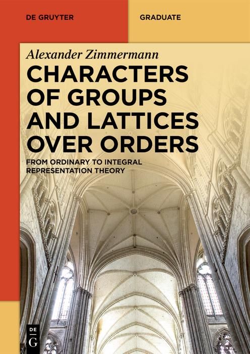 Produktbild: Characters of Groups and Lattices over Orders
