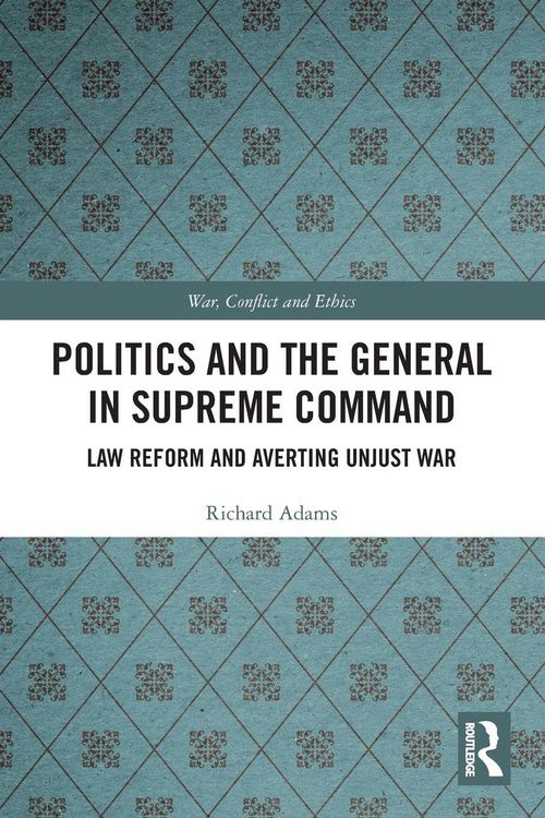 Produktbild: Politics and the General in Supreme Command