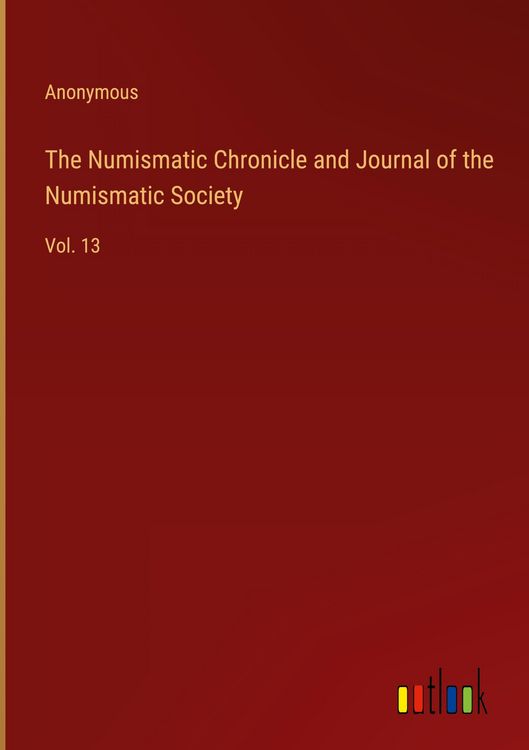 Produktbild: The Numismatic Chronicle and Journal of the Numismatic Society
