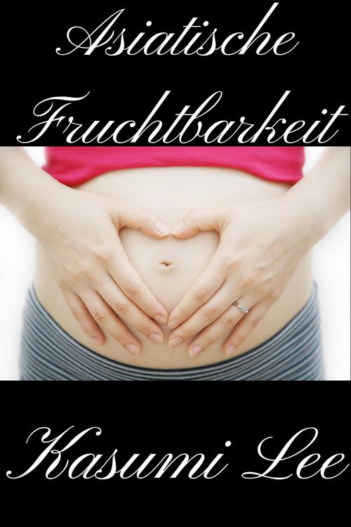 Produktbild: Asiatische Fruchtbarkeit