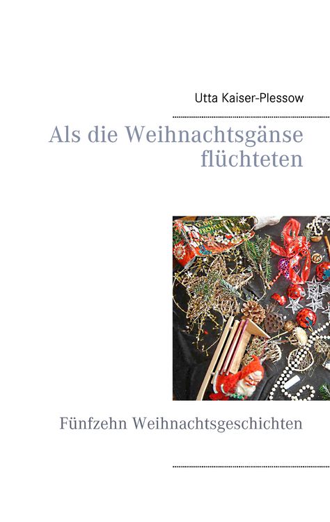 Produktbild: Als die Weihnachtsg&auml;nse fl&uuml;chteten