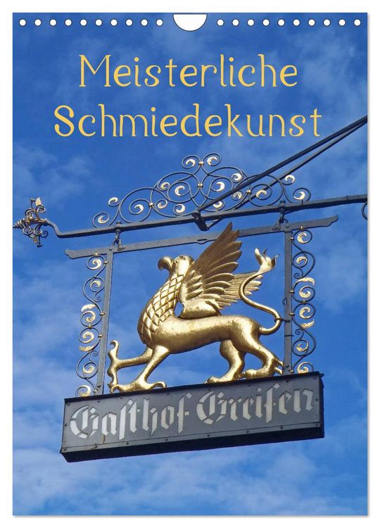 Produktbild: Meisterliche Schmiedekunst (Wandkalender 2026 DIN A4 hoch), CALVENDO Monatskalender