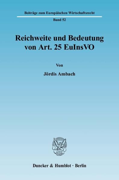 Produktbild: Reichweite und Bedeutung von Art. 25 EuInsVO.