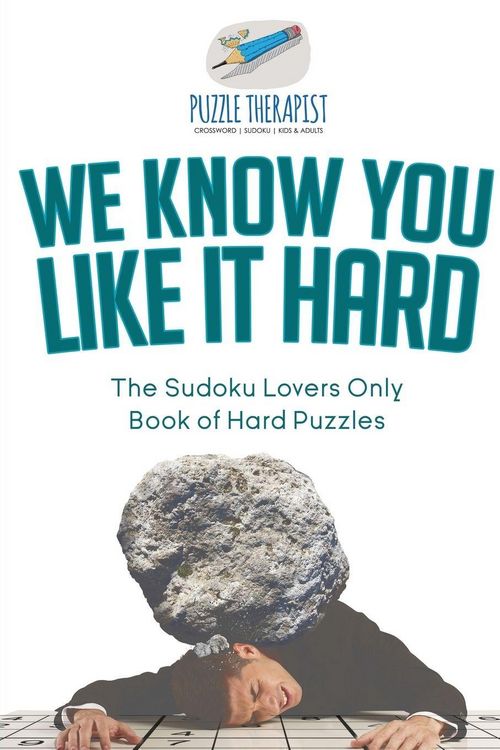 Produktbild: We Know You Like It Hard | The Sudoku Lovers Only Book of Hard Puzzles