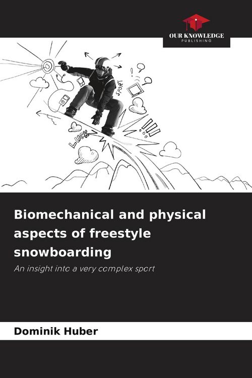 Produktbild: Biomechanical and physical aspects of freestyle snowboarding