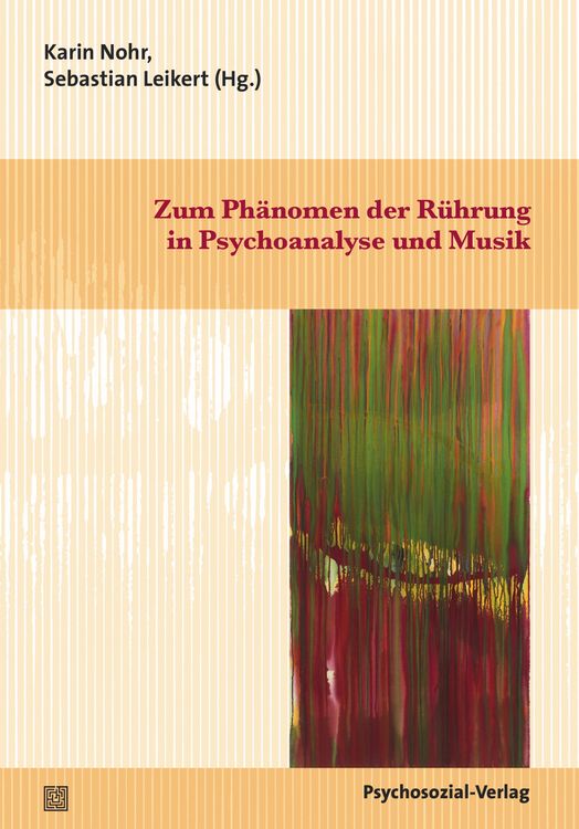Produktbild: Zum Ph&auml;nomen der R&uuml;hrung in Psychoanalyse und Musik