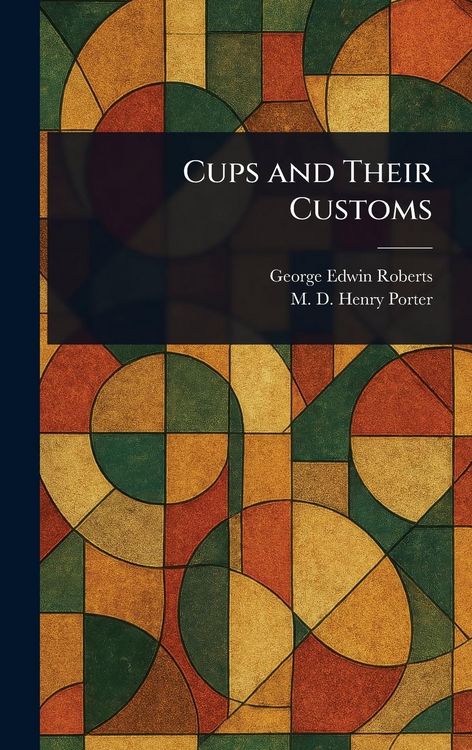 Produktbild: Cups and Their Customs