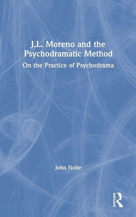 Produktbild: J.L. Moreno and the Psychodramatic Method