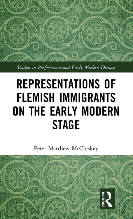 Produktbild: Representations of Flemish Immigrants on the Early Modern Stage