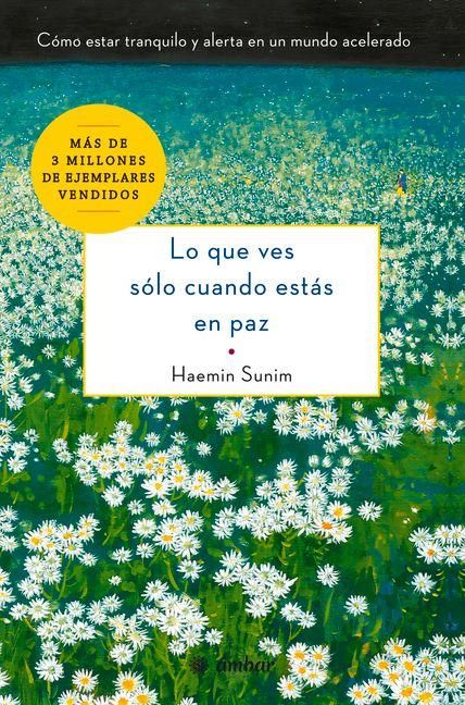 Produktbild: Lo Que Ves S&oacute;lo Cuando Est&aacute;s En Paz