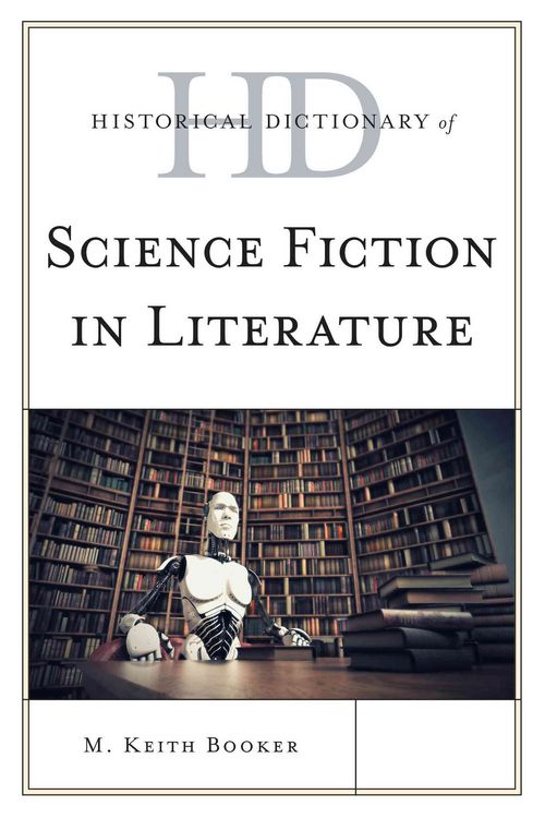 Produktbild: Historical Dictionary of Science Fiction in Literature