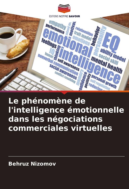 Produktbild: Le ph&eacute;nom&egrave;ne de l'intelligence &eacute;motionnelle dans les n&eacute;gociations commerciales virtuelles