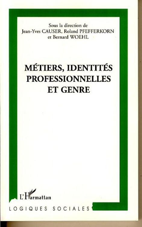 Produktbild: M&eacute;tiers, identit&eacute;s professionnelles et genre