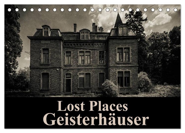 Produktbild: Lost Places Geisterh&auml;user (Tischkalender 2026 DIN A5 quer), CALVENDO Monatskalender